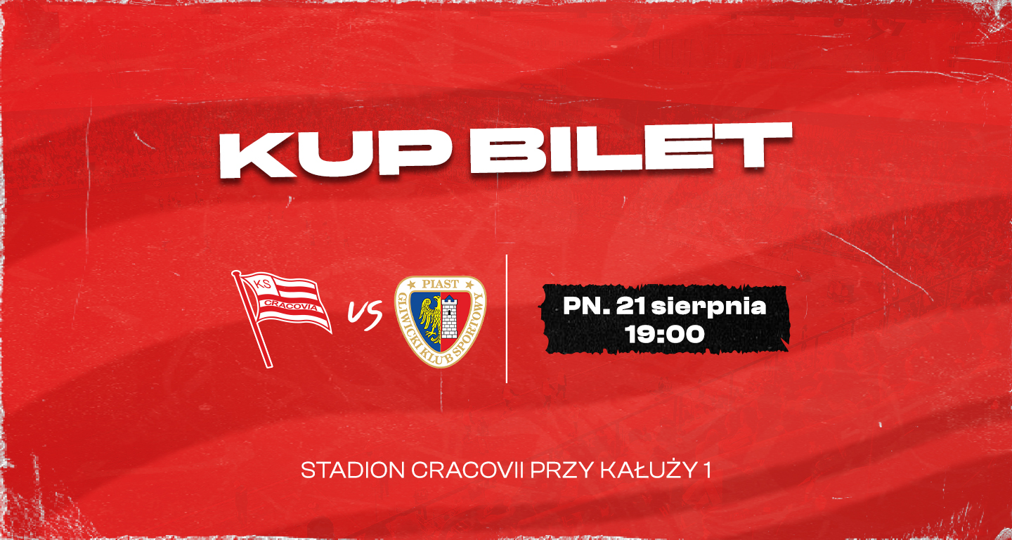 Sprzedaż biletów na mecz z Piastem Gliwice