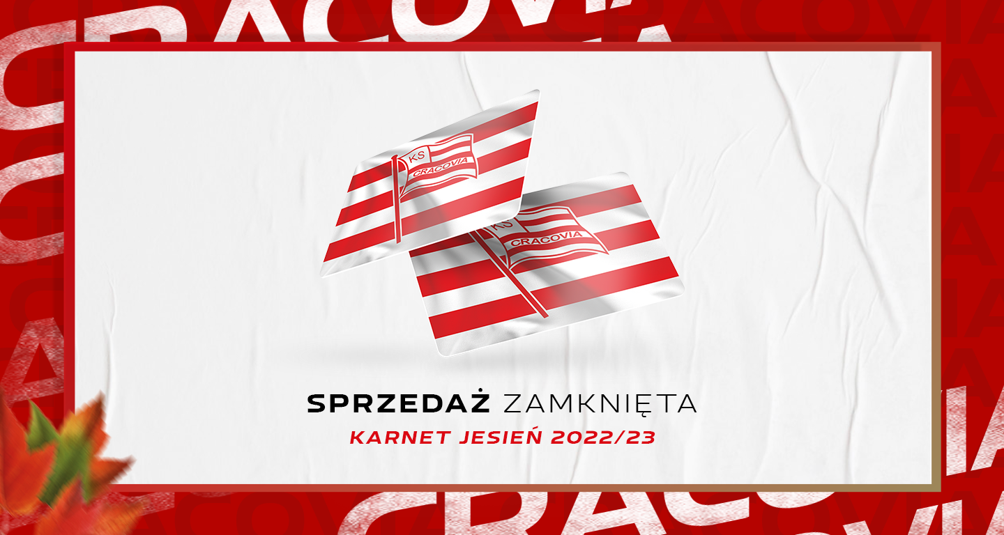Sprzedaż zamknięta karnetów na jesień 2022 od 13 czerwca
