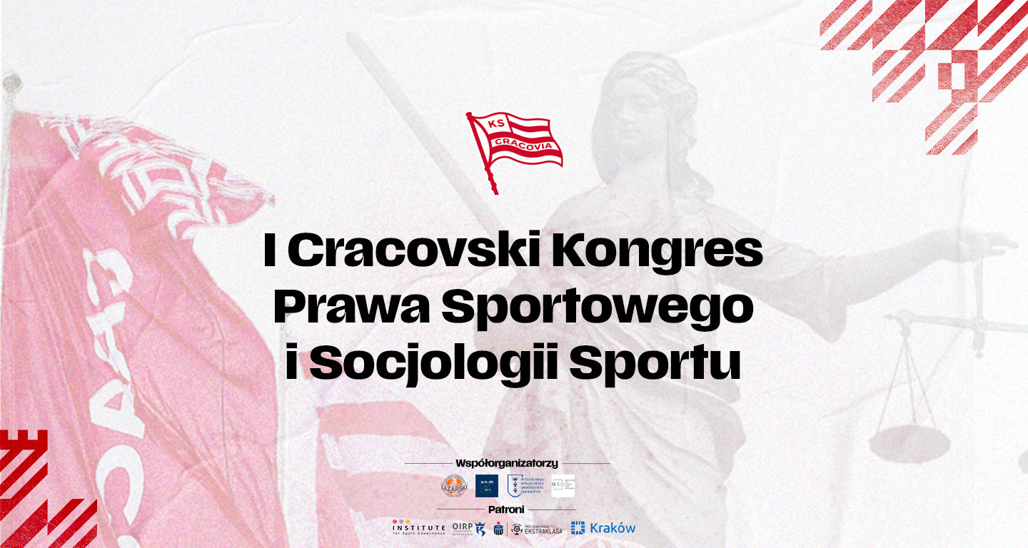 Przed nami I Cracovski Kongres Prawa Sportowego i Socjologii Sportu!