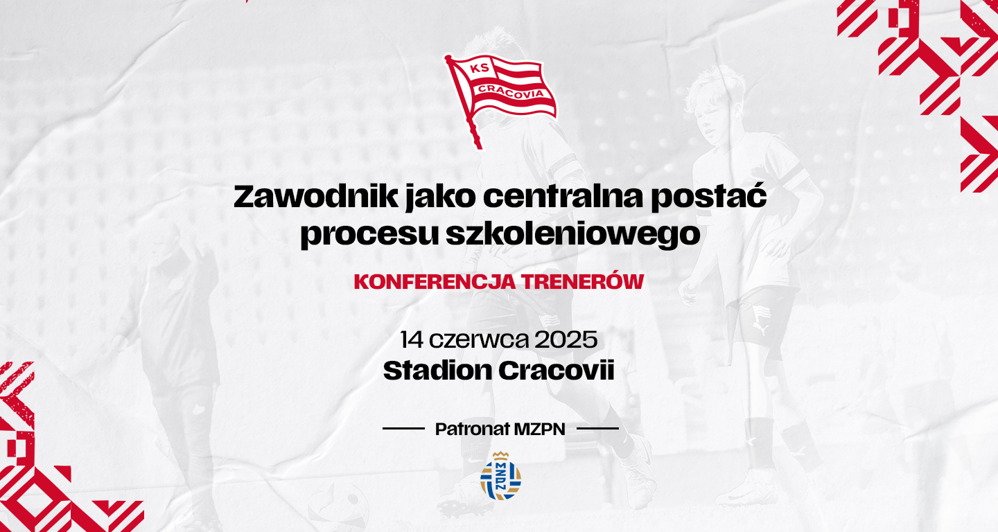 Cracovia Coaching - już 14 czerwca konferencja trenerów na Stadionie Cracovii