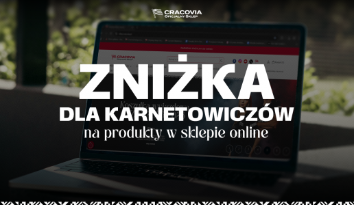 Zniżka dla Karnetowiczów w Oficjalnym eSklepie Cracovii