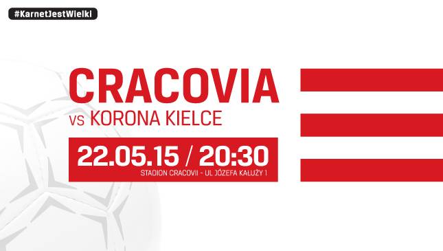 Cracovia - Korona Kielce godz. 20:30