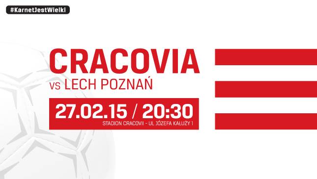 Cracovia - Lech Poznań godz. 20:30