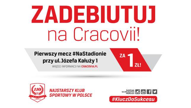 Zadebiutuj na Cracovii w meczu z Lechem Poznań!