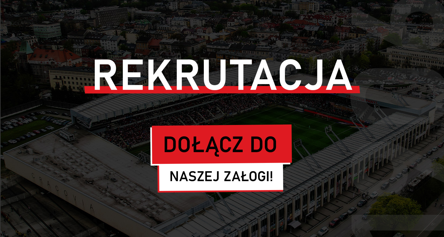 Dołącz do załogi Cracovii!