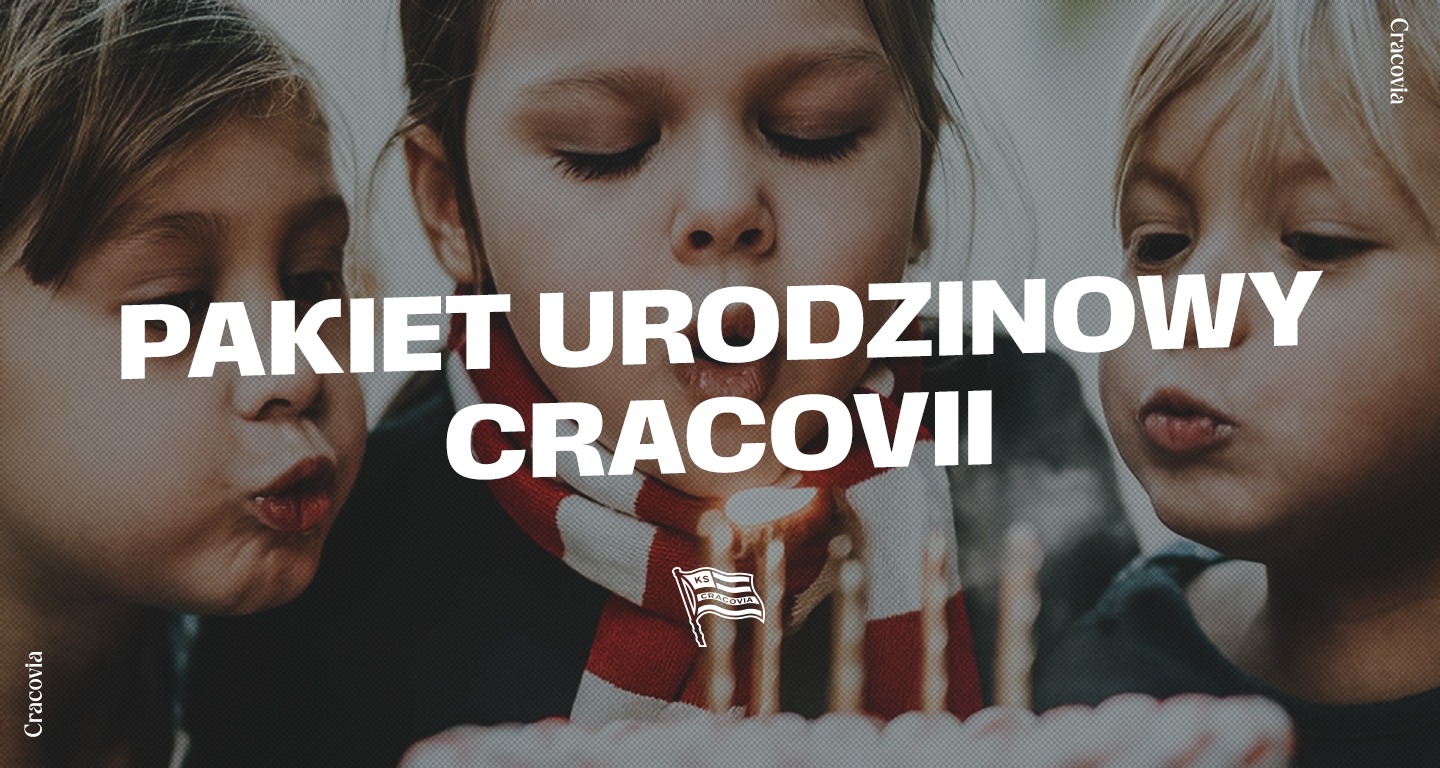 Pakiet urodzinowy Cracovii