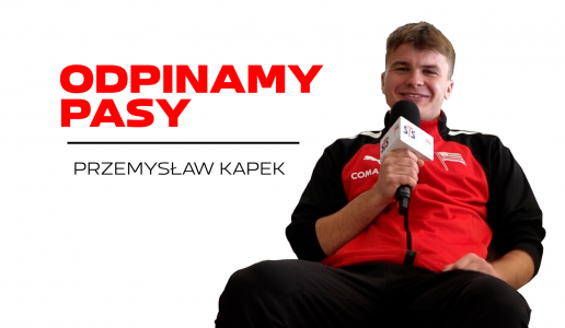 Odpinamy Pasy: Przemysław Kapek 