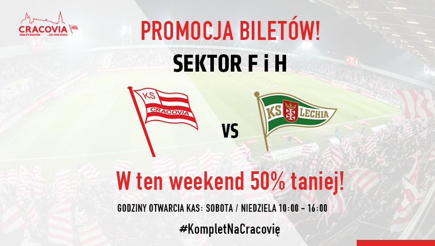 Weekendowa promocja! Bilety na sektor F i H 50% taniej!