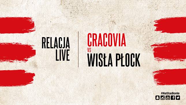 Cracovia - Wisła Płock [LIVE]