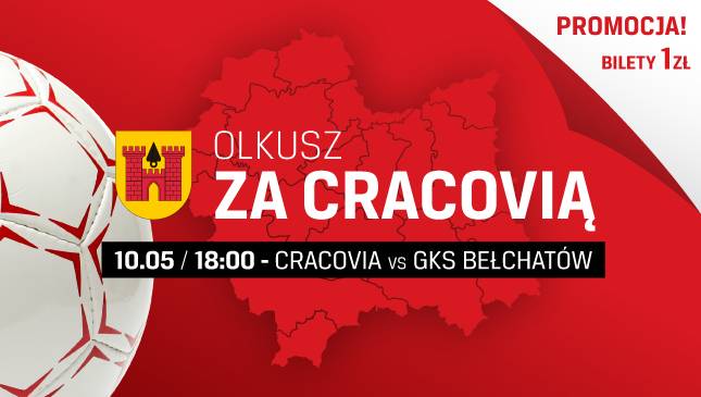 Olkusz za Cracovią! Na mecz z GKS-em Bełchatów za 1 zł!