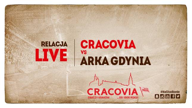 Cracovia - Arka Gdynia [LIVE]