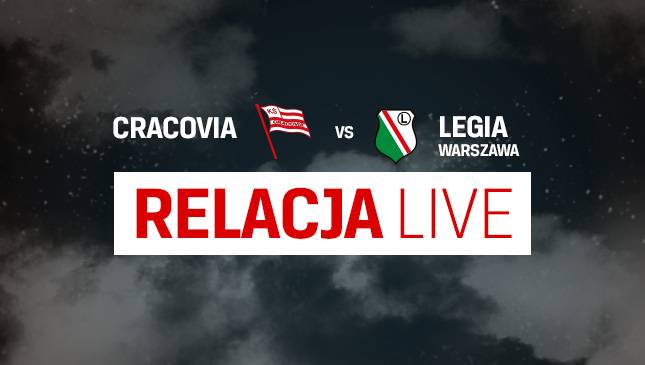 Cracovia - Legia Warszawa [LIVE]