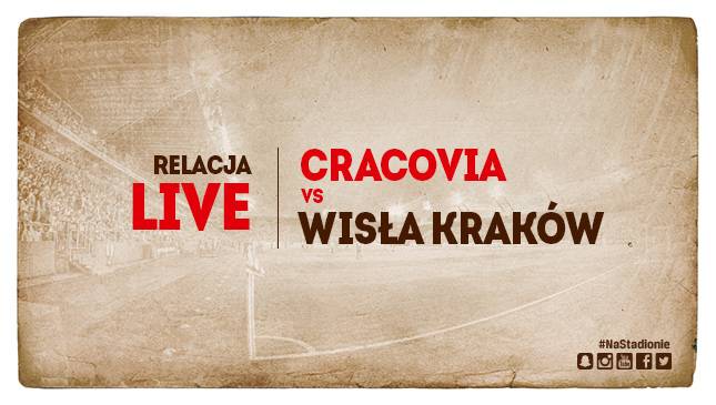 Wielkie Derby Krakowa [RELACJA LIVE]