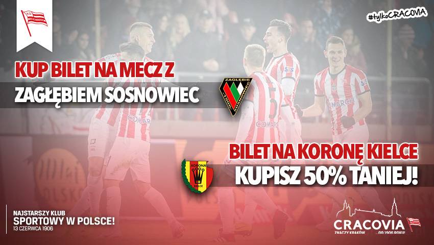Kup bilet na mecz z Zagłębiem Sosnowiec, a wejściówkę na Koronę Kielce dostaniesz 50% taniej!