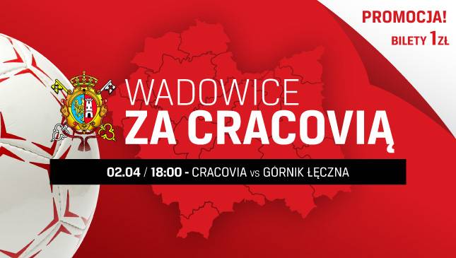 Wadowice za Cracovią na mecz z Górnikiem Łęczna!