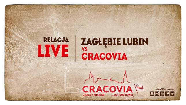 Zagłębie Lubin - Cracovia [LIVE]