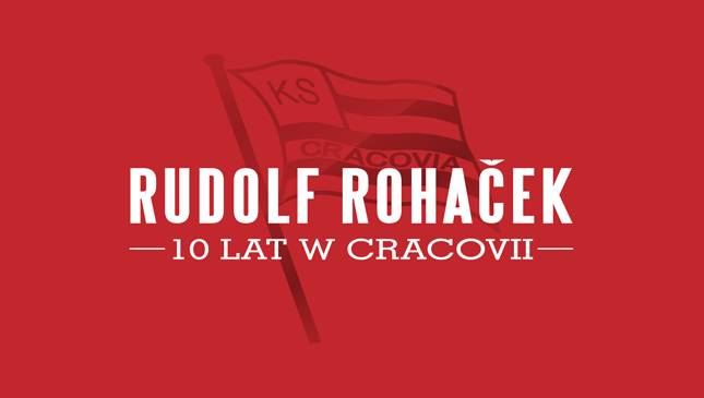 Rudolf Roháček - to już 10 lat w Comarch Cracovii! 
