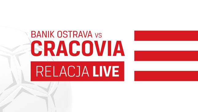 Banik Ostrava - Cracovia [LIVE]