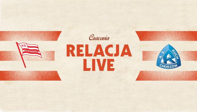 Cracovia – Ruch Chorzów [LIVE]