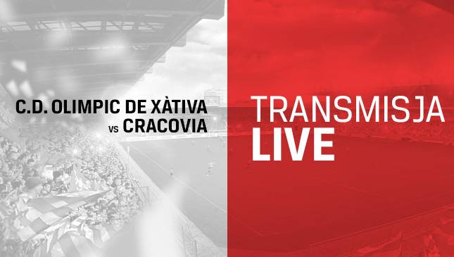 CD Olímpic de Xàtiva - Cracovia [LIVE]