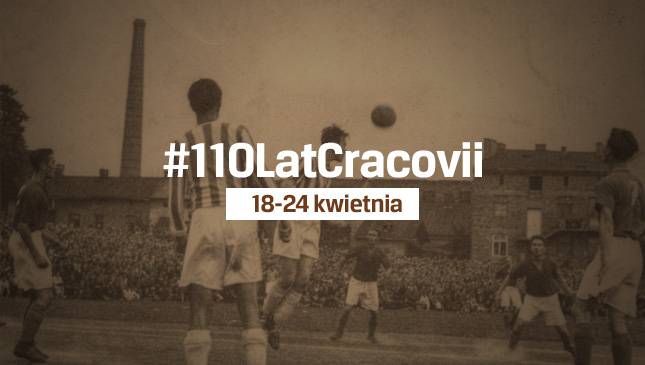 #110LatCracovii: "Piłka uderzona przez uskrzydloną stopę sama dostała skrzydeł”