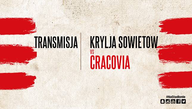Krylja Sowietow Samara – Cracovia [TRANSMISJA, LIVE]