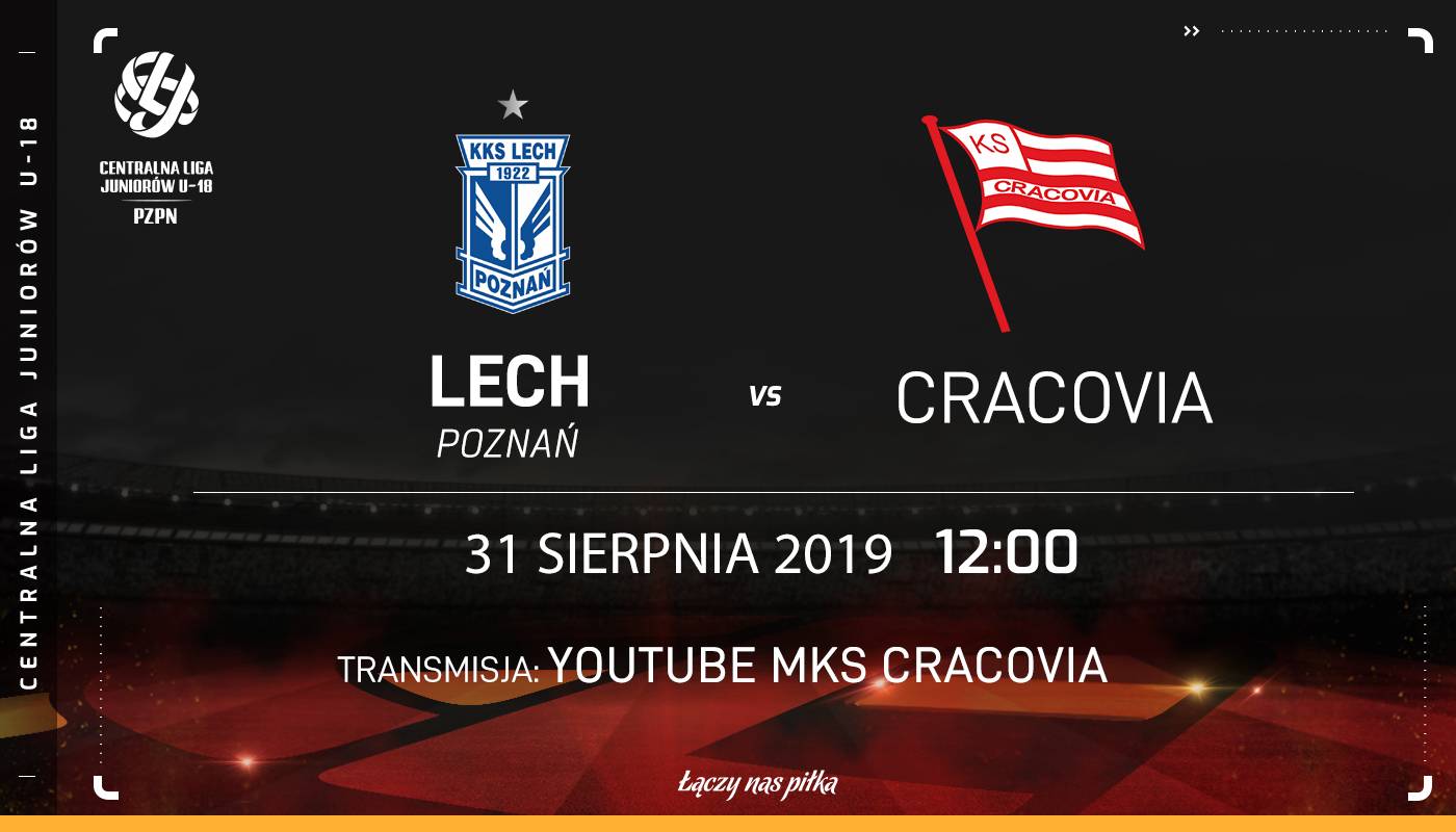 CLJ: Lech Poznań - Cracovia [TRANSMISJA TV]