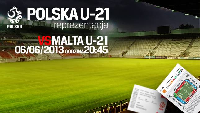 Polska U-21 - Malta U-21 godz. 20:45. Bilety już za 5 zł!